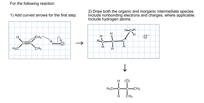 Consider the reaction. add curved arrows for the first step